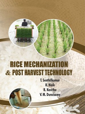 cover image of Rice Mechanization and Post Harvest Technology
